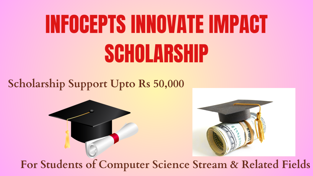 Infocepts Innovate Impact Scholarship