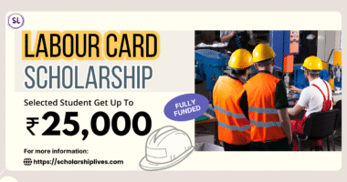 Labour Card Scholarship