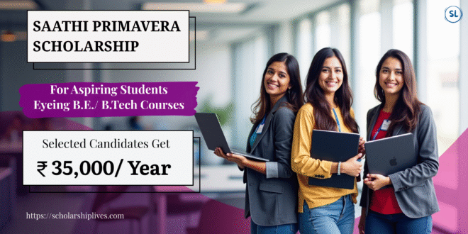 SAATHI Primavera Scholarship