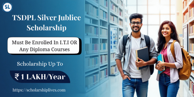 TSDPL Silver Jubilee Scholarship
