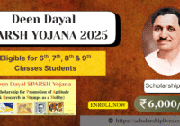 Deen Dayal Sparsh Yojana 2025