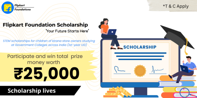 Flipcart Foundation Scholarship